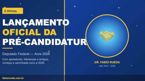 Lançamento oficial da pré-candidatura a Deputado Federal